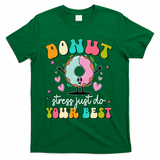 Groovy Donut Stress Do Your Best Teacher Test Day T-Shirt - Green