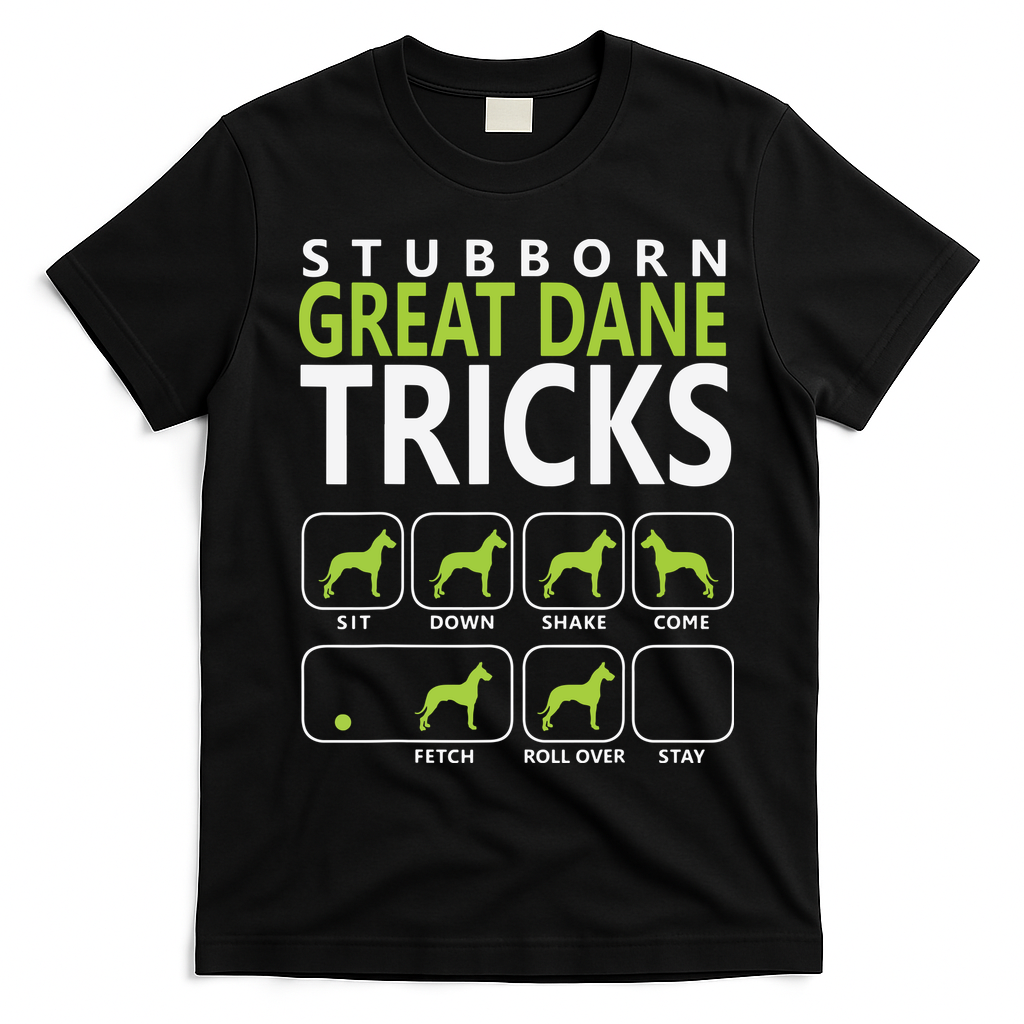 Great Dane Shirts Stubborn Great Dane Tricks Dog T-Shirt - Black