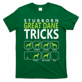 Great Dane Shirts Stubborn Great Dane Tricks Dog T-Shirt - Irish Green
