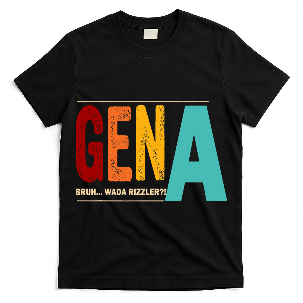 Gena Gen Bruh Wada Rizzler T-Shirt