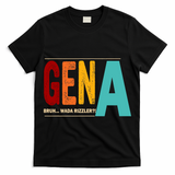 Gena Gen Bruh Wada Rizzler T-Shirt