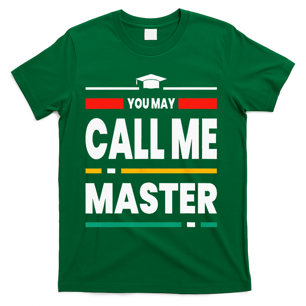 Graduation Gifts For Masters Degree For Her Him Best Friends T-Shirt - Green