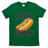 Glizzy Gobbler Glizzy Hot Dogs Glizzy Gang T-Shirt - Irish Green