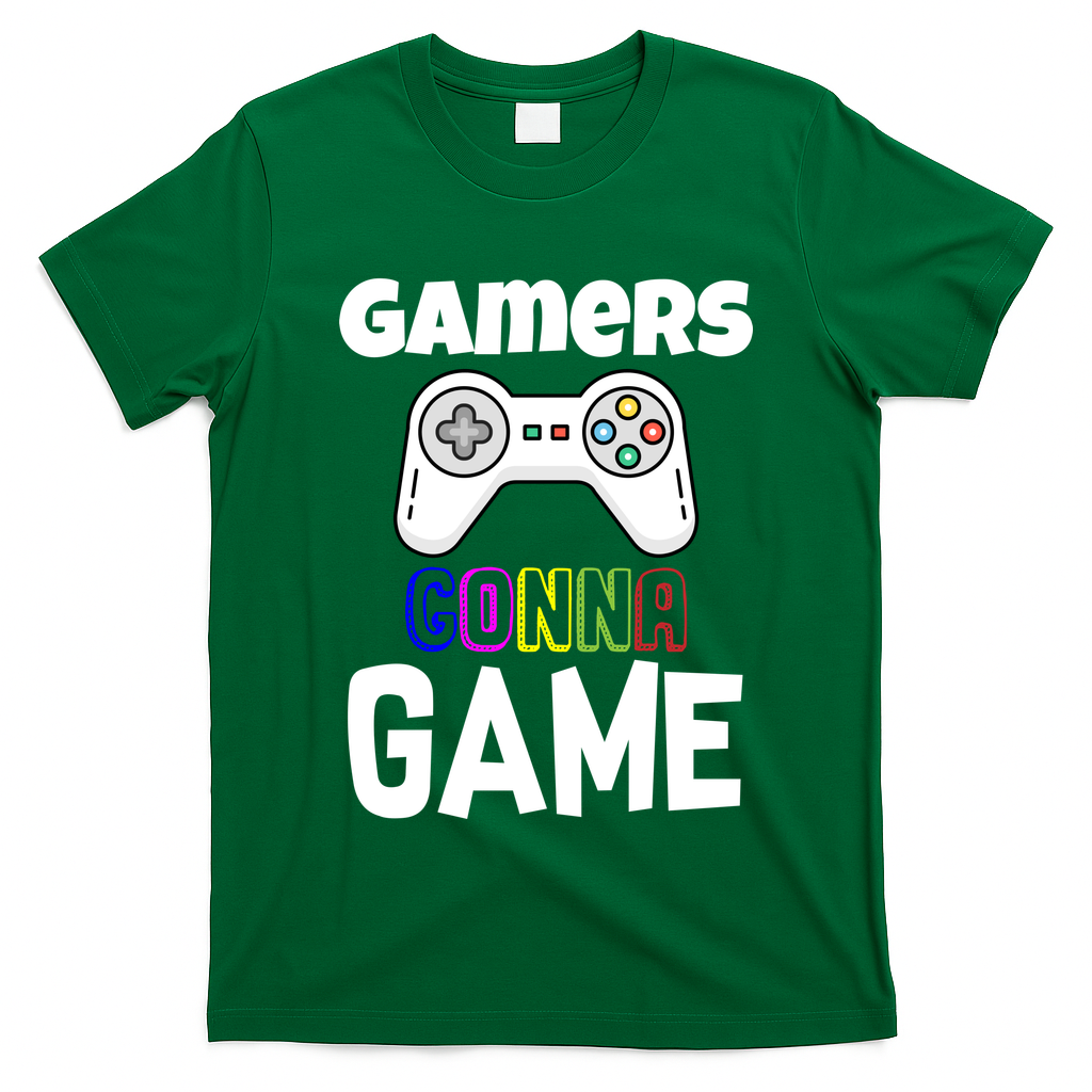 Gamers Gonna Game T-Shirt