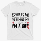 Gonna Go Lay Under Under The Tree Funny Christmas T-Shirt - White