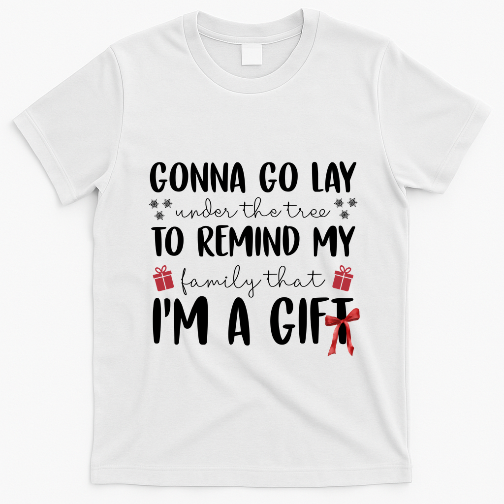 Gonna Go Lay Under Under The Tree Funny Christmas T-Shirt - White