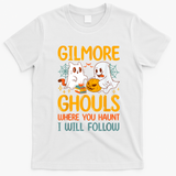 Gilmore Ghouls Where You Haunt I Will Follow T-Shirt - White
