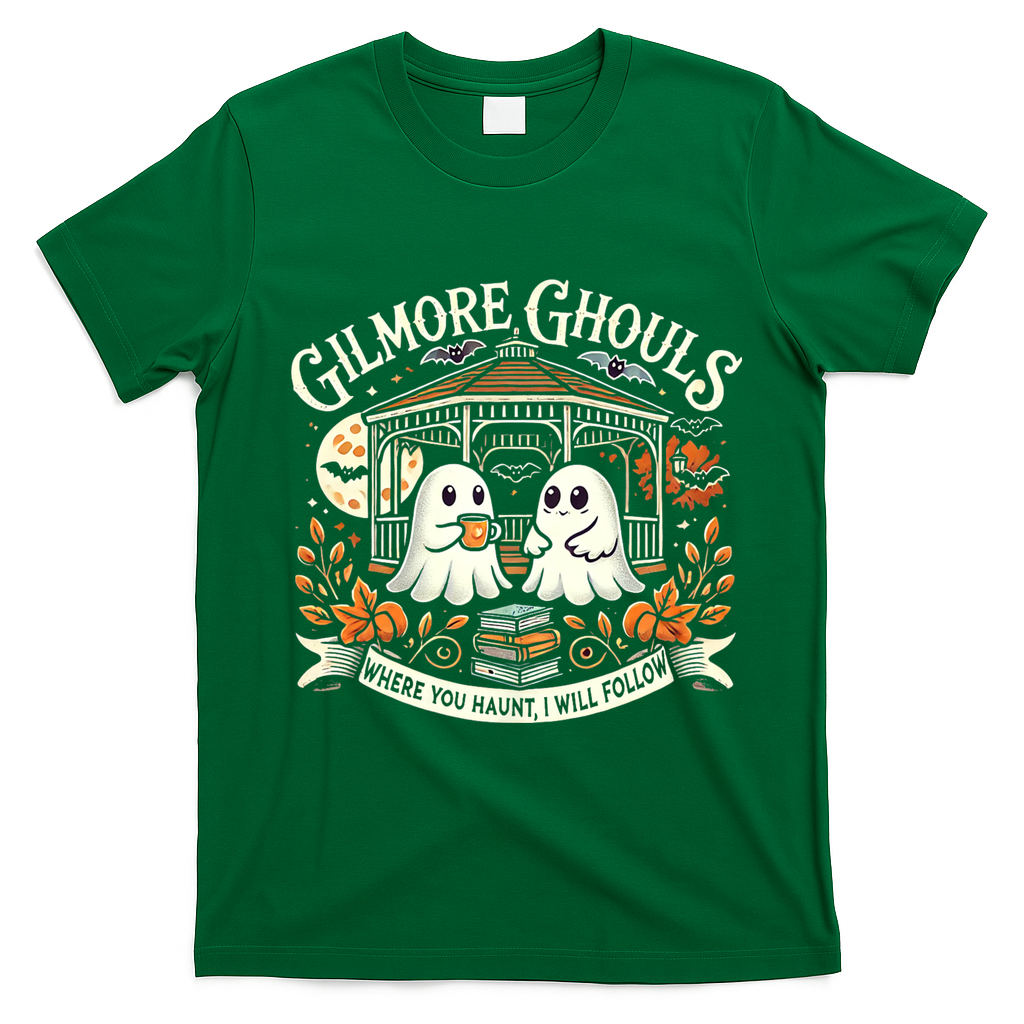 Gilmore Ghouls Where You Haunt I Will Follow Apparel T-Shirt - Irish Green