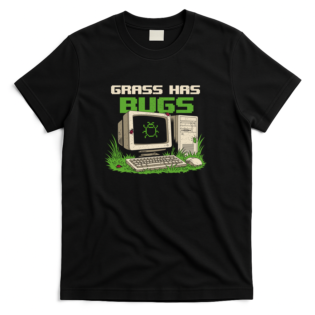 Grass Has Bugs Retro Computer Humor - Black