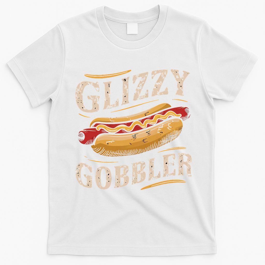 Glizzy Hot Funny Dog Gobbler Champion T-Shirt - White