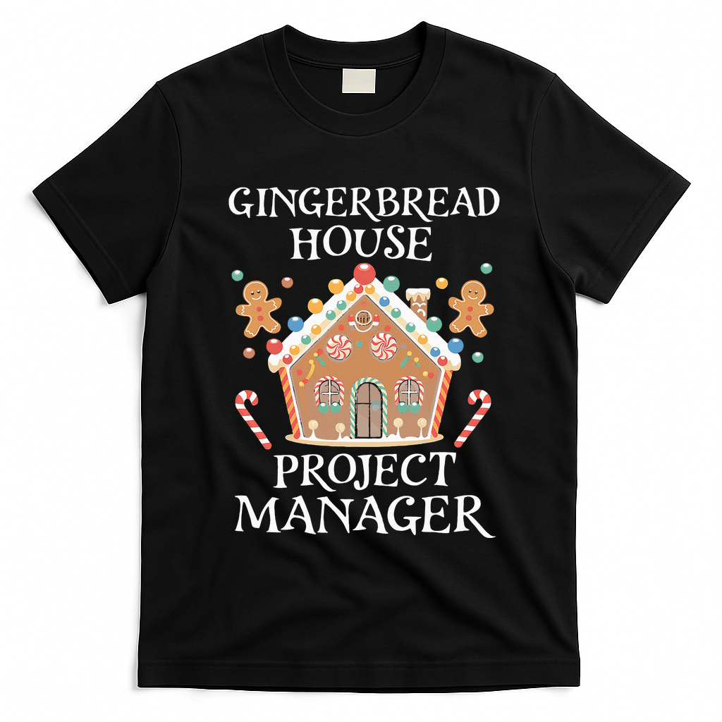 Gingerbread House Project Manager Cookie Baking Christmas T-Shirt - Black