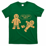 Gingerbread I Have You Tried Icing It T-Shirt