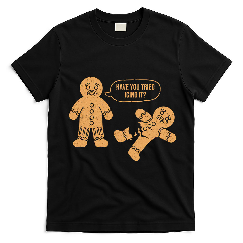 Gingerbread I Have You Tried Icing It T-Shirt - Black