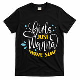 Girls Just Wanna Have Sun Summer Beach Life T-Shirt - Black
