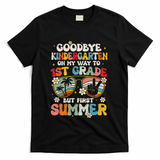 Goodbye Kindergarten Graduation To 1st Grade Hello Summer T-Shirt - Black