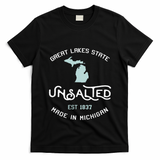 Great Lakes State Unsalted Est 1837 Made In Michigan T-Shirt