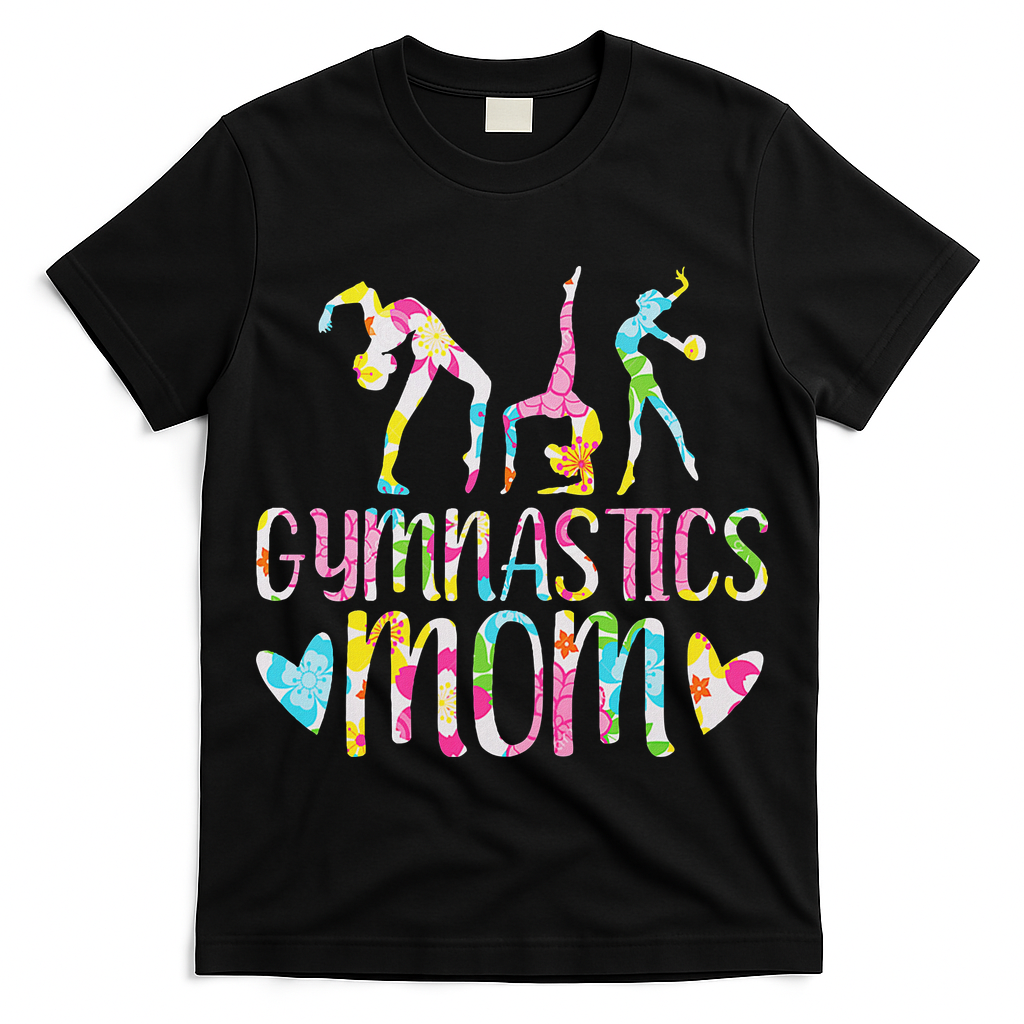 Gymnastics Mom Gymnast, I Love Gymnastics T-Shirt