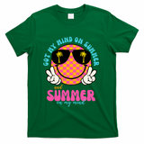 Got My Mind On Summer And Summer On My Mind Peace Smile T-Shirt - Green