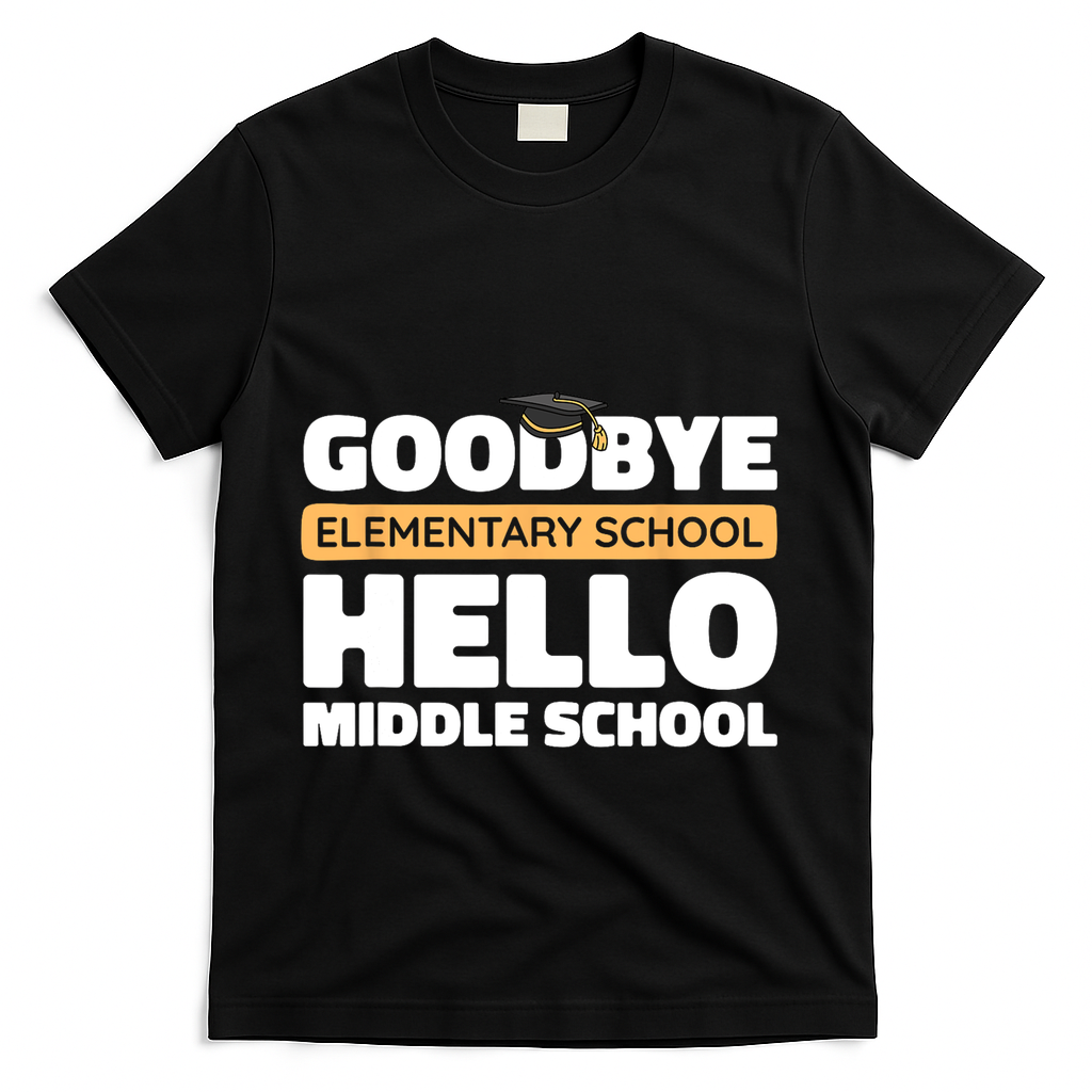 Goodbye Middle School Hello High School 8th Grade Graduation T-Shirt - Black