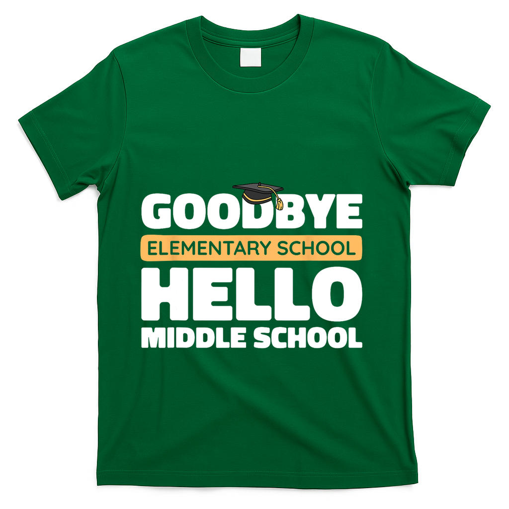 Goodbye Middle School Hello High School 8th Grade Graduation T-Shirt - Green