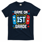 Game On 1st Grade Gamer Back To School Funny Gaming T-Shirt - Navy Blue