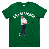 Golf Of America Donald Trump Pun T-Shirt - Green