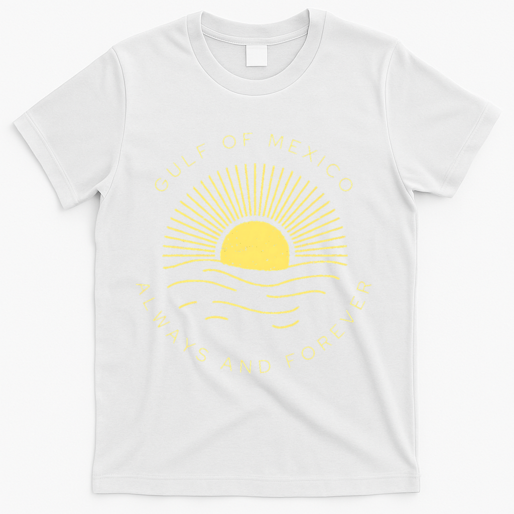 Gulf Of Mexico Always & Forever Vintage Sunset Political T-Shirt - White