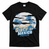 Gulf Of Mexico Forever T-Shirt