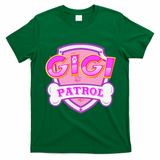 Gigi Patrol Dog Mom Dad Funny Gift Birthday Party T-Shirt - Irish Green