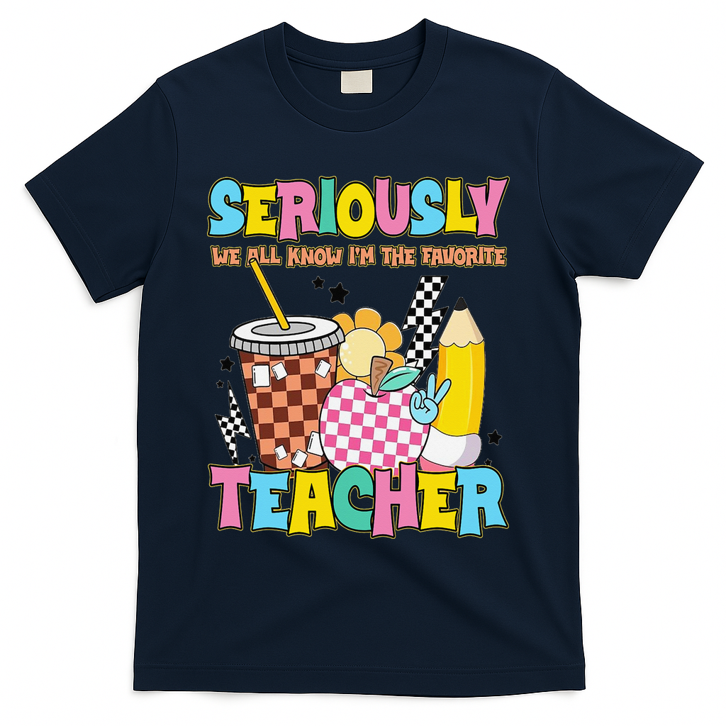 Groovy School Funny For Teacher Seriously We All Know T-Shirt - Navy