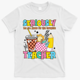 Groovy School Funny For Teacher Seriously We All Know T-Shirt - White