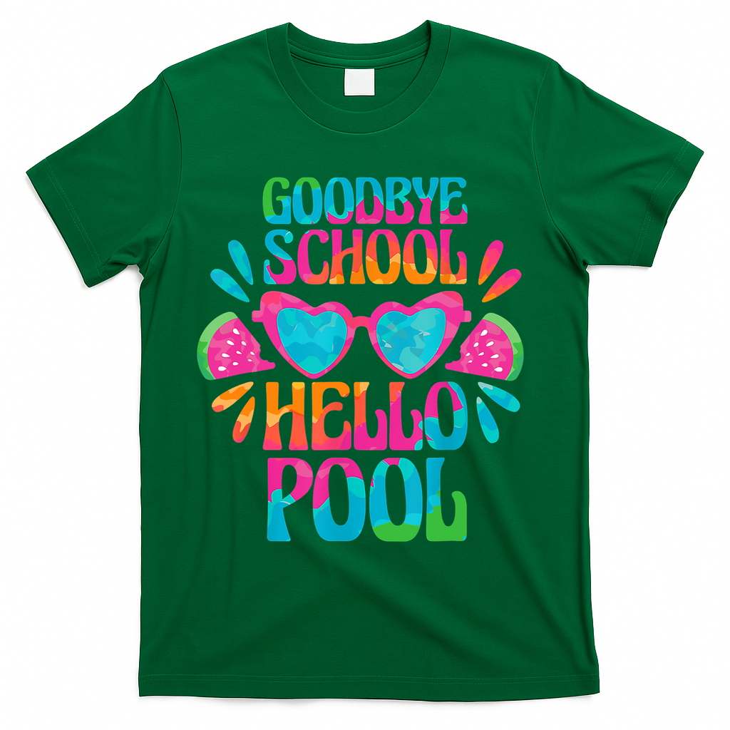 Goodbye School Hello Pool Watermelon Last Day Of School T-Shirt - Green