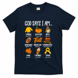 God Says I Am Fall Vibes Autumn Christian T-Shirt - Navy