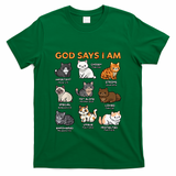 God Says I Am Cat Cute Cats Lover Bible Verse Christian T-Shirt