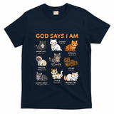 God Says I Am Cat Cute Cats Lover Bible Verse Christian T-Shirt