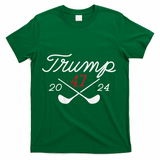 Golf Trump 47 2024 T-Shirt - Green