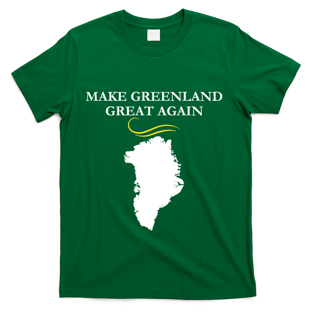 Greenland Trump Hair Make Greenland Great Again T-Shirt - Green