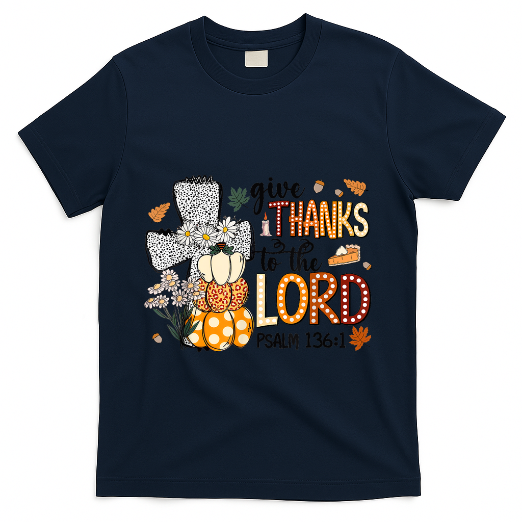 Give Thanks To The Lord Christian Fall T-Shirt - Navy