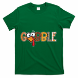 Gobble Thanksgiving Turkey Face Funny Cute Gift T-Shirt - Green