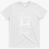 Glory To The Newborn King Birth Of Jesus Christ God Faith T-Shirt - White