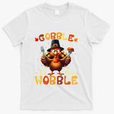 Gobble Til You Wobble Thanksgiving Turkey Gift T-Shirt - White