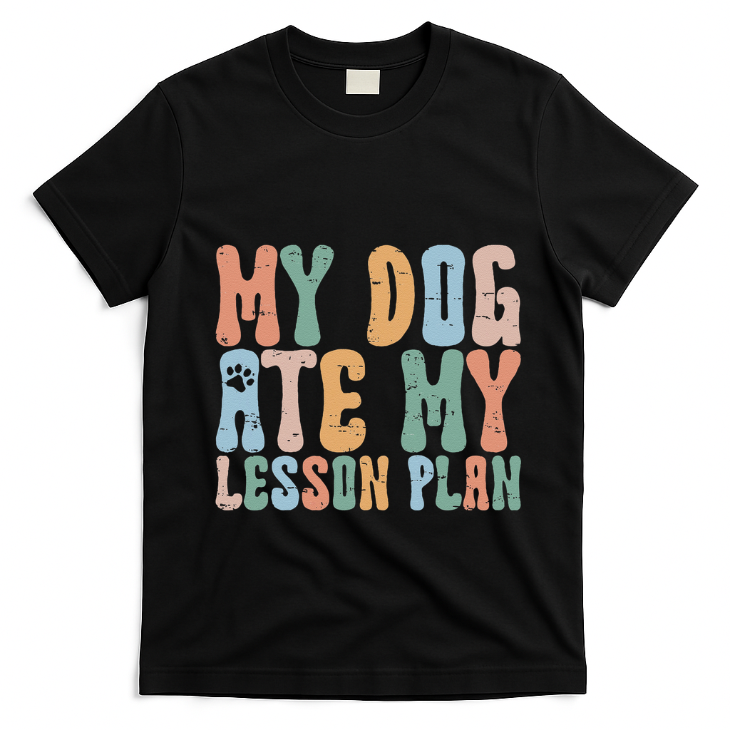 Groovy Vintage Retro My Dog Ate My Lesson Plan Funny Dogs T-Shirt - Black