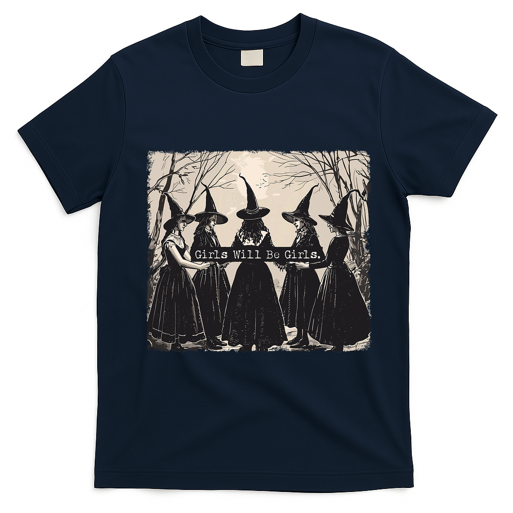 Girl Will Be Girl Witch Halloween Funny Witchy Vibes Women T-Shirt - Navy Blue
