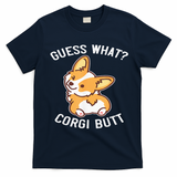 Guess What Corgi Butt Funny Corgi Dog Gift Pun T-Shirt - Navy Blue