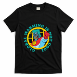 Global Warming Is Not Cool - Black