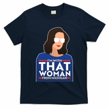 Gov Whitmer I'm With That Woman From Michigan T-Shirt