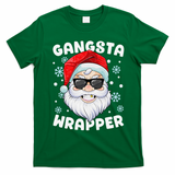 Gangsta Wrapper Santa Gangster Wrapper Funny Christmas T-Shirt - Irish Green