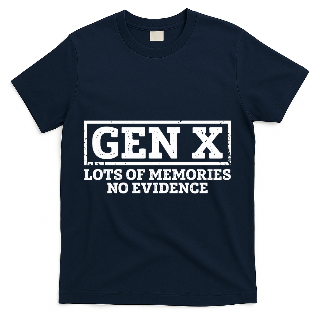 Gen X Lots Of Memories No Evidence T-Shirt - Navy