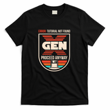 Gen X No Tutorial Needed - Black