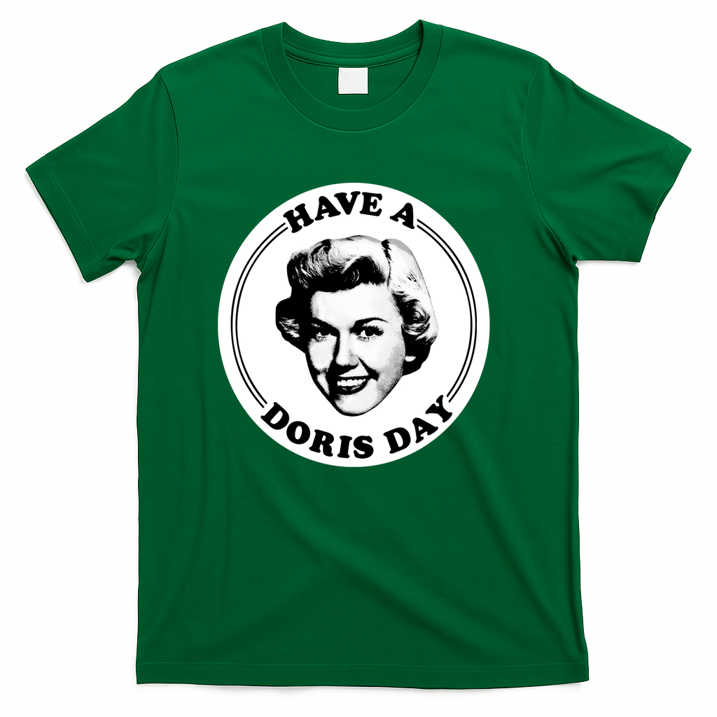 Have a Doris Day - Green
